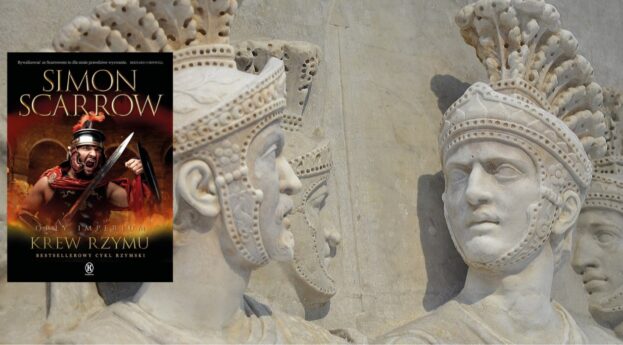 Simon Scarrow „Krew Rzymu” – recenzja książki